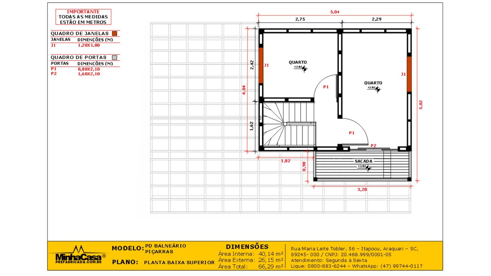 PD Balneário Piçarras de 66,29m² — Planta baixa superior PD Balneário Piçarras de 66,29m² pré-fabricado em madeira pinus autoclave — planta baixa superior