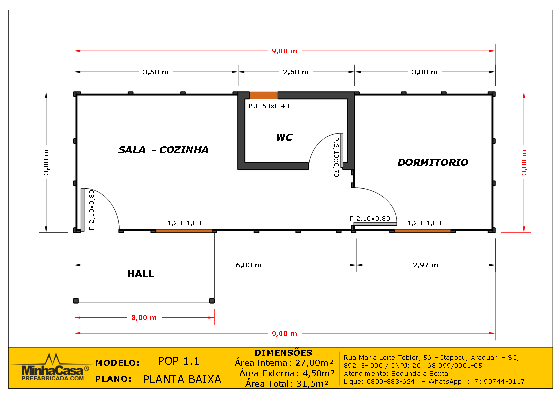 POP 1.1 de 31,5m² — Planta baixa POP 1.1 de 31,5m² pré-fabricado em madeira pinus autoclave — planta baixa