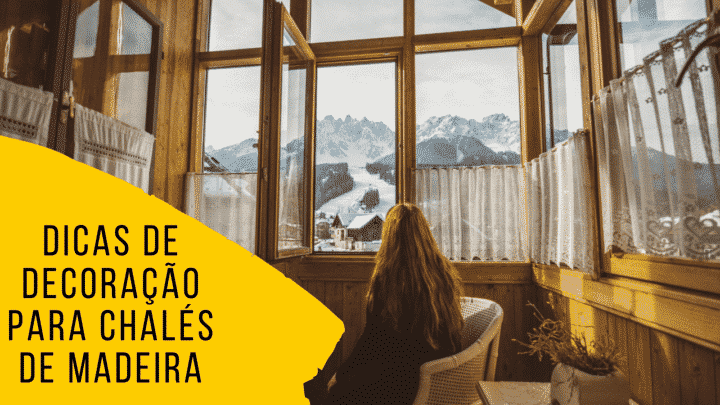 decoração chales de madeira