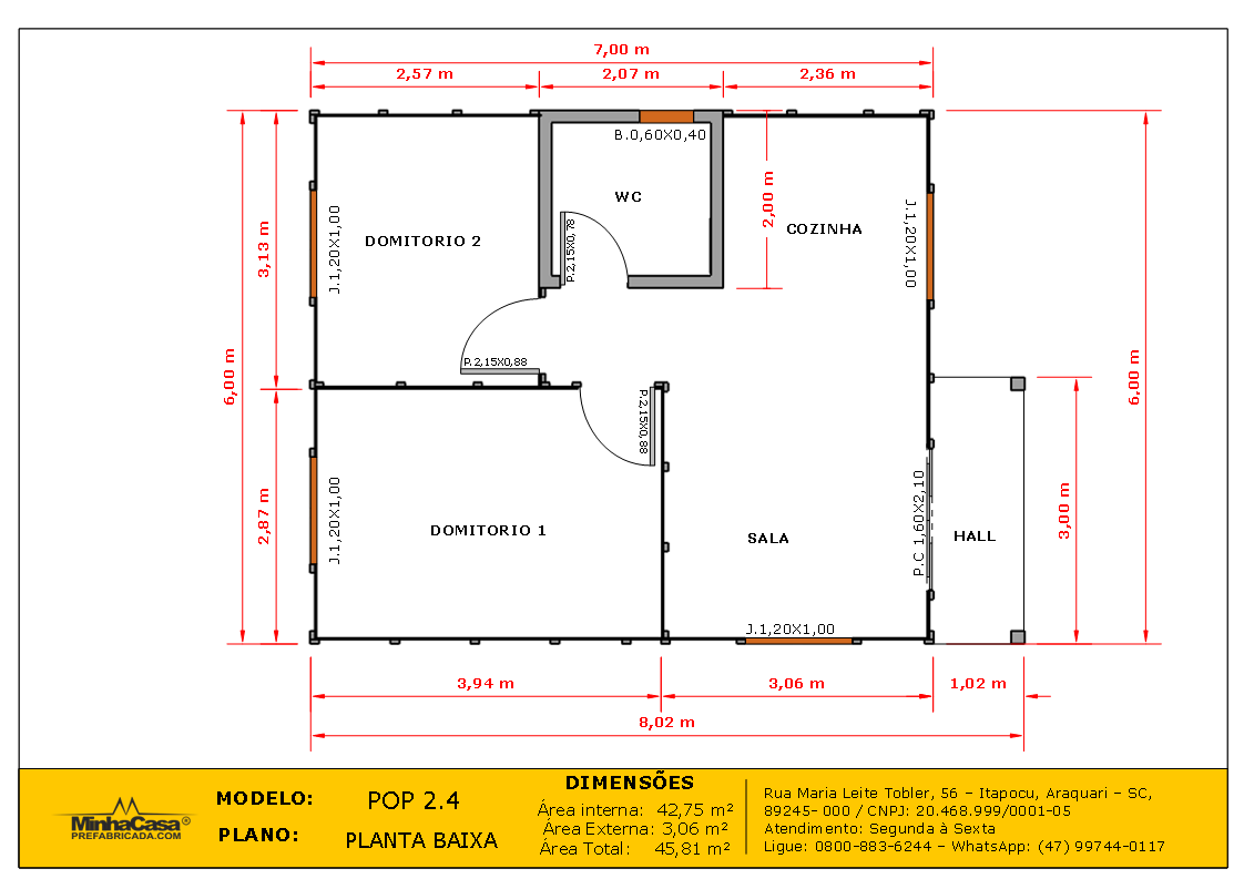POP 2.4 45,81m² — Planta baixa POP 2.4 45,81m² pré-fabricado em madeira pinus autoclave — planta baixa