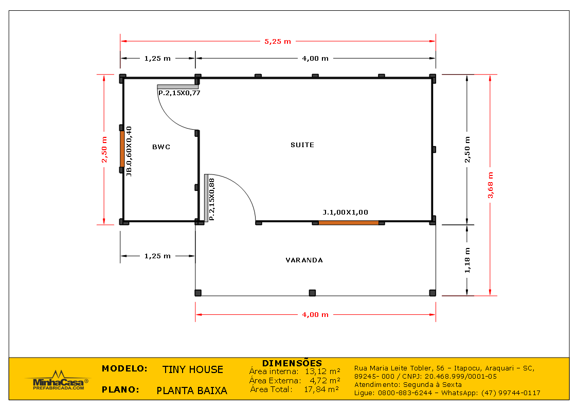 Planta baixa da Tiny House TH01 — 17,84M² Planta baixa da Tiny House TH01 pré-fabricada em madeira pinus autoclave