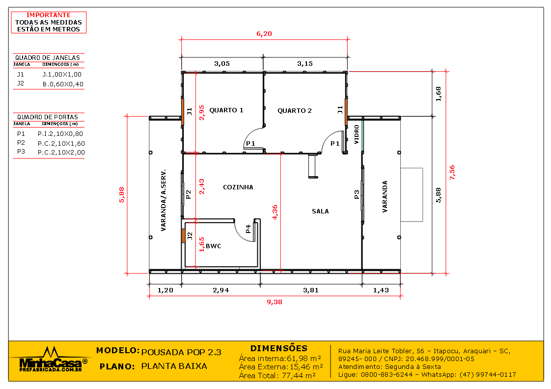 Pousada POP 2.3 de 77,44m² — Planta baixa Pousada POP 2.3 de 77,44m² pré-fabricada em madeira pinus autoclave — planta baixa
